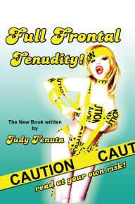 Title: Full Frontal Tenudity (Hardback), Author: Judy Tenuta