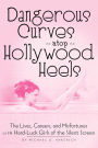 Dangerous Curves Atop Hollywood Heels