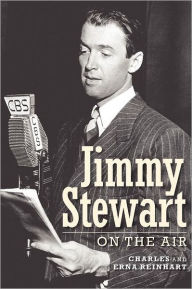 Title: Jimmy Stewart On The Air, Author: Charles Reinhart