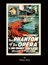 Title: The Phantom of the Opera (hardback), Author: Philip J Riley