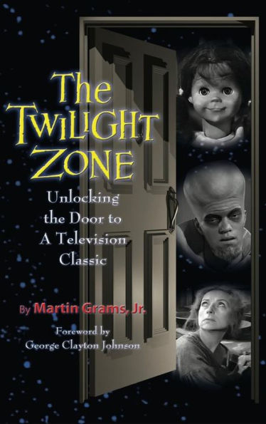 The Twilight Zone: Unlocking the Door to a Television Classic (hardback)