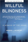 Willful Blindness: A Memoir of the Jihad