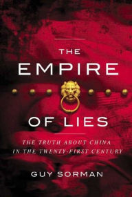 Title: Empire of Lies: The Truth about China in the Twenty-First Century, Author: Guy Sorman