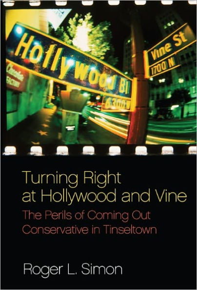 Turning Right at Hollywood and Vine: The Perils of Coming Out Conservative in Tinseltown