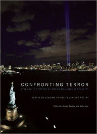 Title: Confronting Terror: 9/11 and the Future of American National Security, Author: Dean Reuter