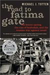 Alternative view 1 of The Road to Fatima Gate: The Beirut Spring, the Rise of Hezbollah, and the Iranian War Against Israel