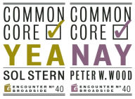 Title: Common Core: Yea & Nay, Author: Sol  Stern