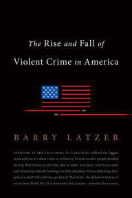 E book free download for android The Rise and Fall of Violent Crime in America