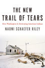 The New Trail of Tears: How Washington Is Destroying American Indians