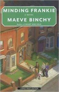 Title: Minding Frankie, Author: Maeve Binchy