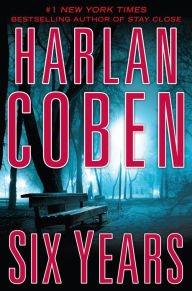 Title: Six Years, Author: Harlan Coben