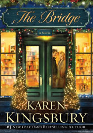 Title: The Bridge, Author: Karen Kingsbury