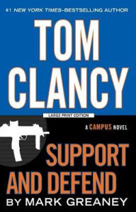 Title: Tom Clancy Support and Defend, Author: Mark Greaney