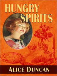 Title: Hungry Spirits (Daisy Gumm Majesty Series #4), Author: Alice Duncan