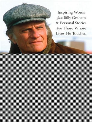 Inspiring Words from Billy Graham /& Personal Stories Led to Believe