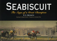 Title: Seabiscuit: The Saga of a Great Champion, Author: B. K. Beckwith