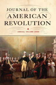 Best forum for ebooks download Journal of the American Revolution: Annual Volume 2020 by Don N. Hagist 9781594163401 CHM RTF DJVU