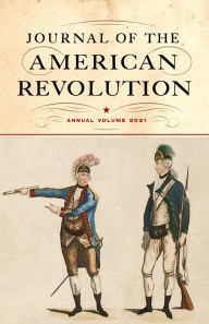 Ebooks free downloads txt Journal of the American Revolution 2021: Annual Volume DJVU 9781594163616 English version