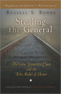 Stealing the General: The Great Locomotive Chase and the First Medal of Honor