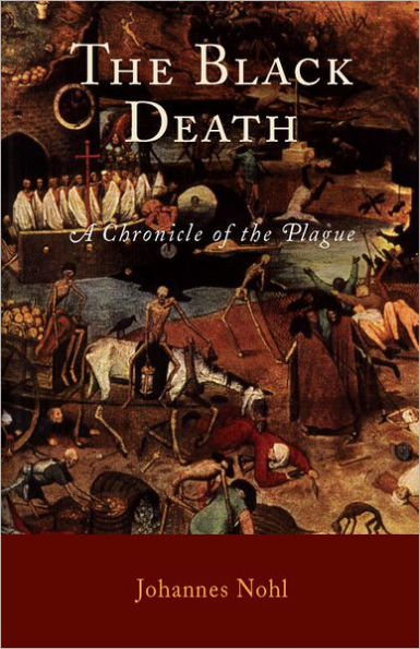 The Black Death: A Chronicle of the Plague