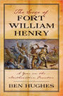 The Siege of Fort William Henry: A Year on the Northeastern Frontier