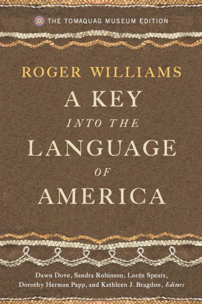 A Key into the Language of America: The Tomaquag Museum Edition