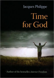 Title: Time for God, Author: Jacques Philippe