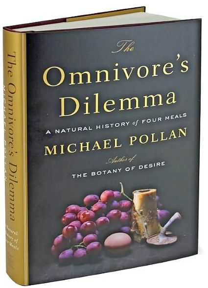 The Omnivore's Dilemma: A Natural History of Four Meals