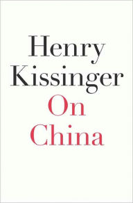 Title: On China, Author: Henry Kissinger