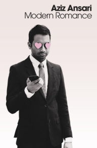 Read a book mp3 download Modern Romance by Aziz Ansari, Eric Klinenberg 9780143109259