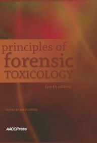 Title: Principles of Forensic Toxicology, Author: Barry Levine