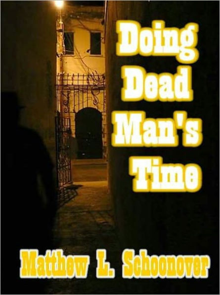 Doing Dead Man's Time