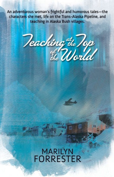 Teaching at the Top of World