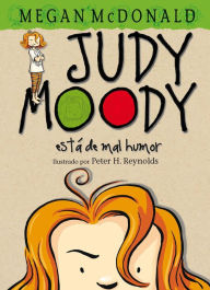 Title: Judy Moody está de mal humor, de muy mal humor (Judy Moody), Author: Megan McDonald