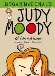 Title: Judy Moody está de mal humor / Judy Moody Was in a Mood, Author: Megan McDonald