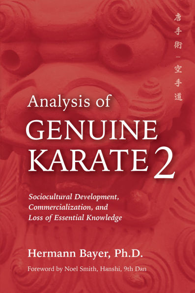 Analysis of Genuine Karate 2: Sociocultural Development, Commercialization, and Loss Essential Knowledge