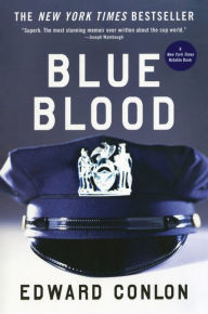Title: Blue Blood, Author: Edward Conlon