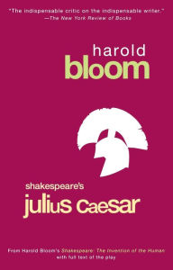 Title: Julius Caesar, Author: Harold Bloom