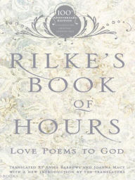 Title: Rilke's Book of Hours: Love Poems to God, Author: Anita Barrows