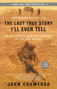 Title: The Last True Story I'll Ever Tell, Author: John Crawford