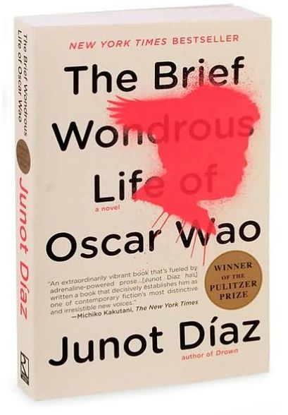 The Brief Wondrous Life of Oscar Wao (Pulitzer Prize Winner)