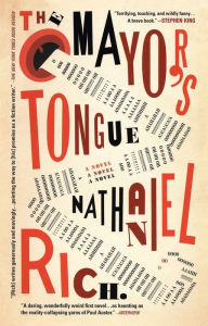 Title: The Mayor's Tongue, Author: Nathaniel Rich