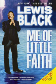 Title: Me of Little Faith, Author: Lewis Black