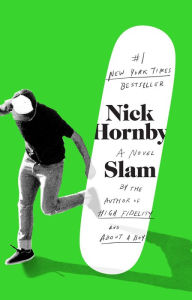 Title: Slam, Author: Nick Hornby