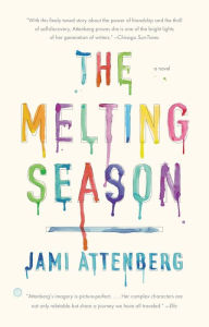 Title: The Melting Season, Author: Jami Attenberg