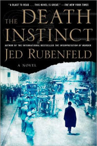 Title: The Death Instinct: A Novel, Author: Jed Rubenfeld