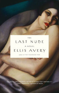 Title: The Last Nude, Author: Ellis Avery