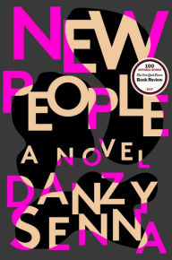 Title: New People, Author: Danzy Senna
