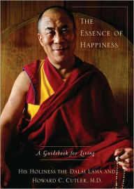 Title: The Essence of Happiness: A Guidebook for Living, Author: Dalai Lama