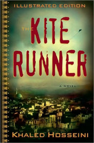 Title: The Kite Runner Illustrated Edition, Author: Khaled Hosseini